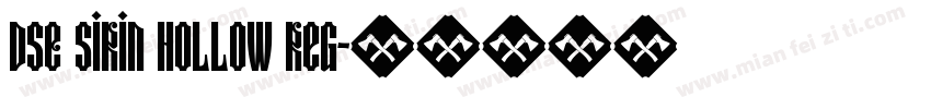 DSE SiRin Hollow Reg字体转换